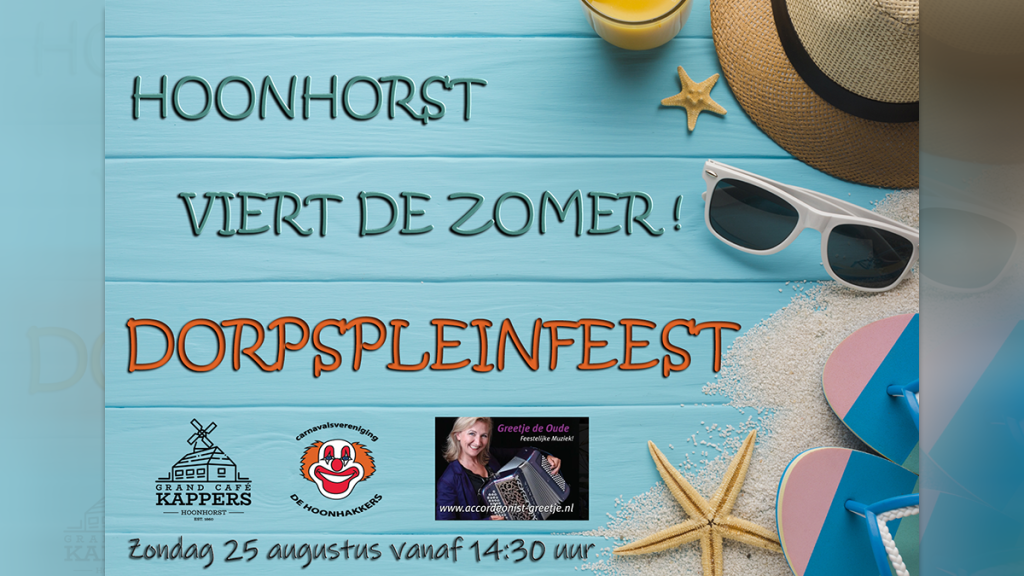Zondag 25 augustus Hoonhorst viert de zomer – Dorpspleinfeest 2024