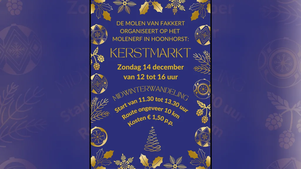 Kerstmarkt &amp; Midwinterwandeling bij Molen Fakkert