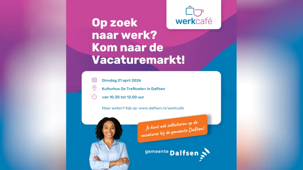 Werkcafé Dalfsen opent deuren voor gratis Vacaturemarkt Werkcafé Dalfsen opent deuren voor gratis Vacaturemarkt